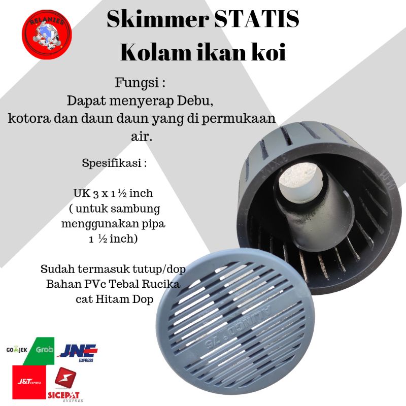 SKIMER STATIS  3 x 1 ½ inch SKIMMER KOLAM KOI SKIMER