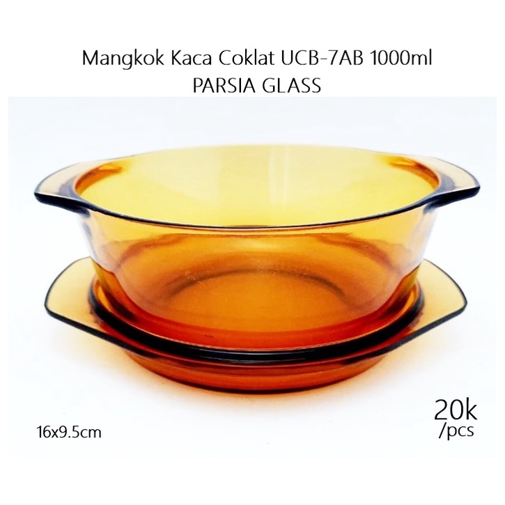 Mangkok Kaca/Mangkok Sayur/Mangkok Coklat UCB-7AB 1000ml PARSIA GLASS