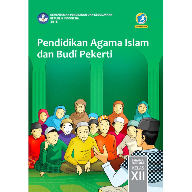 Buku Pendidikan Agama Islam Dan Budi Pekerti Kelas Xii Sma Ma Smk Mak Ed Revisi 2018 Shopee Indonesia