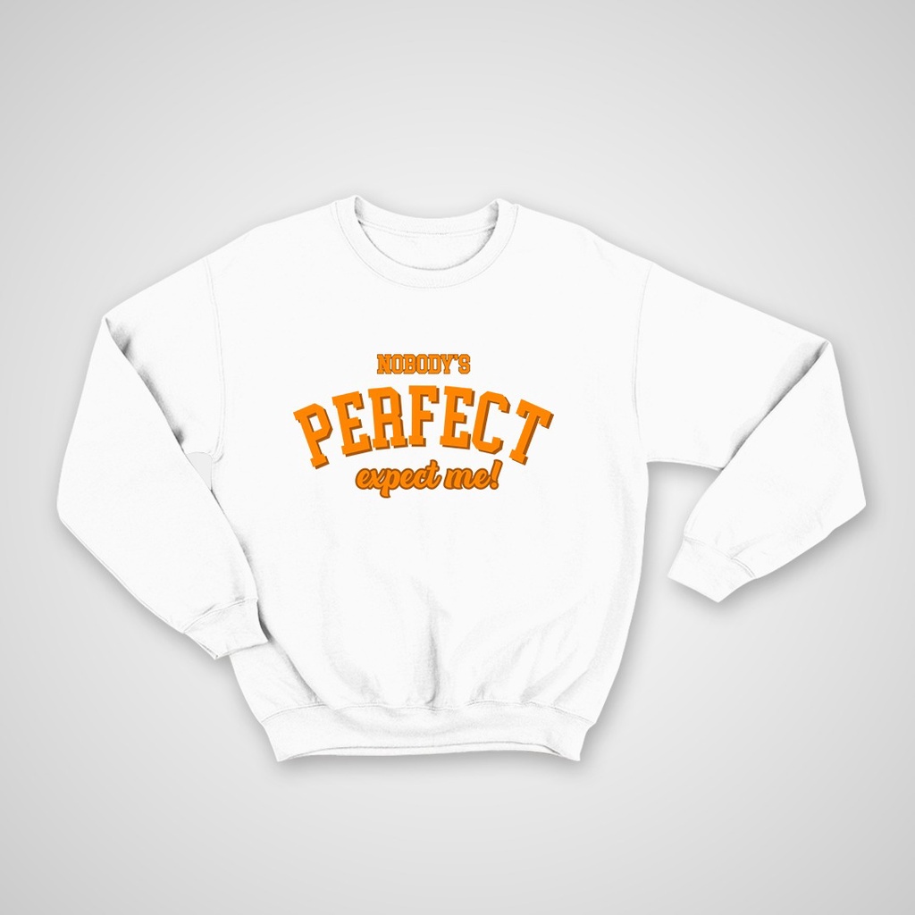 SWEATER HOODIE UNISEX OVERSIZE NO BODYS PERFECT /// CREWNECK PREMIUM SIZE M TO XXL /// ATASAN UNISEX TEBAL HALUS KEKINIAN TERABRU''