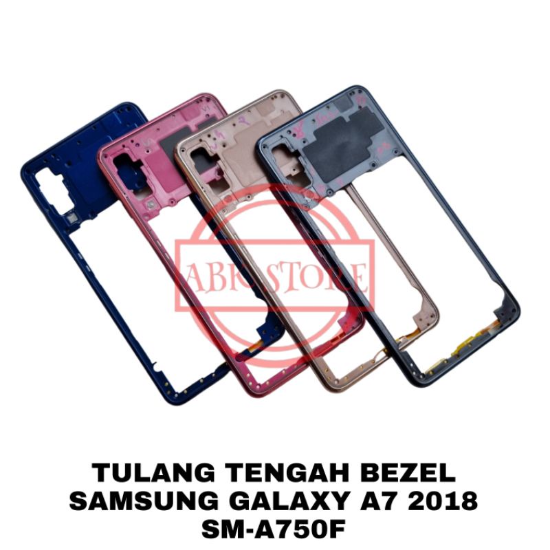 TULANG TENGAH BAZEL BEZEL - RANGKA TUTUP MESIN SAMSUNG GALAXY A7 2018 SM-A750F