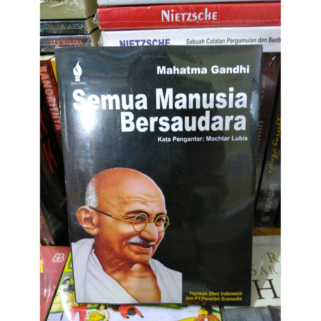Semua Manusia Bersaudara Mahatma Gandhi Shopee Indonesia