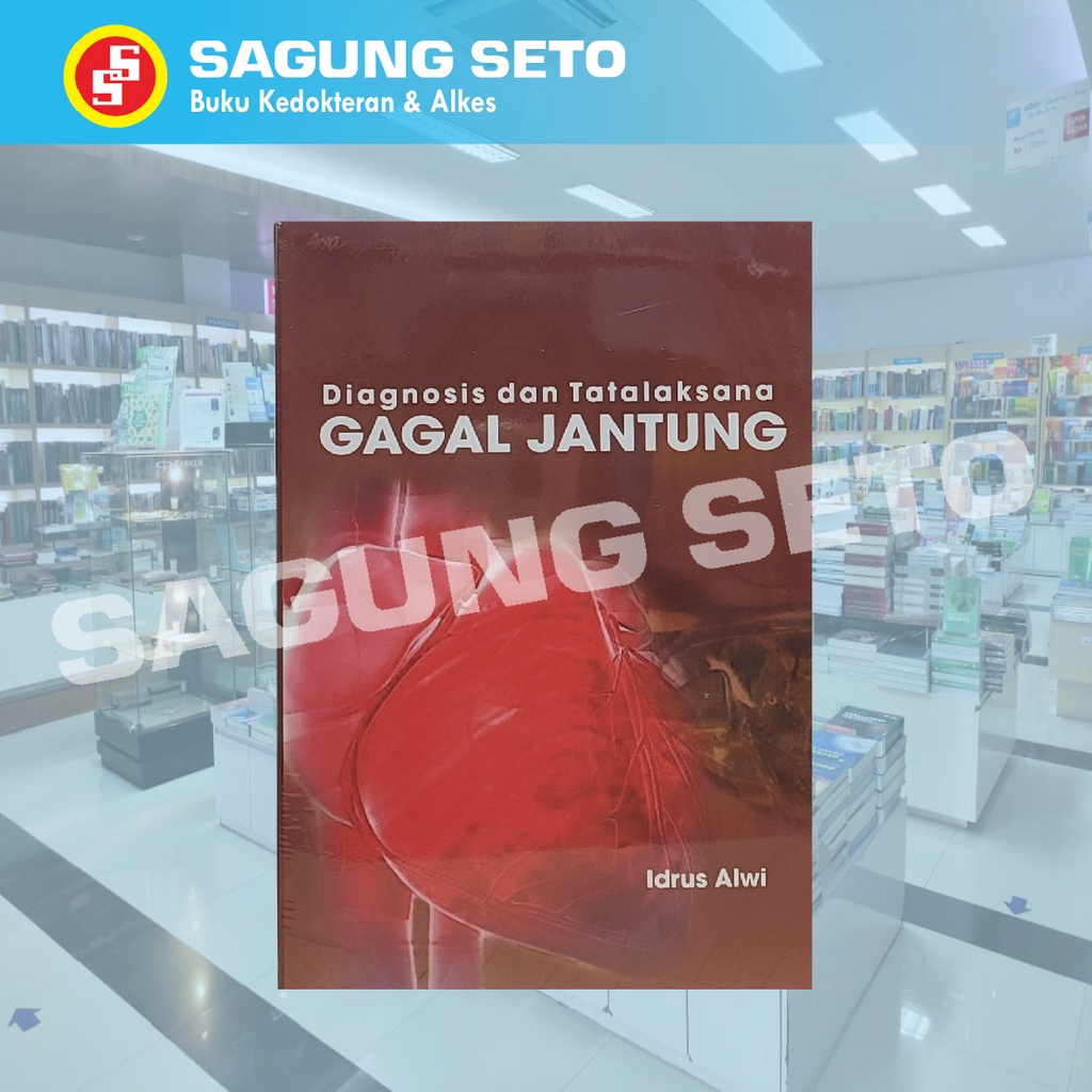 Jual DIAGNOSIS DAN TATALAKSANA GAGAL JANTUNG | Shopee Indonesia