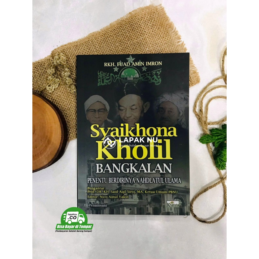 Buku Syaikhona Kholil Bangkalan Penentu Berdirinya NU | Syaikhona kholil | mbah kholil | bangkalan |