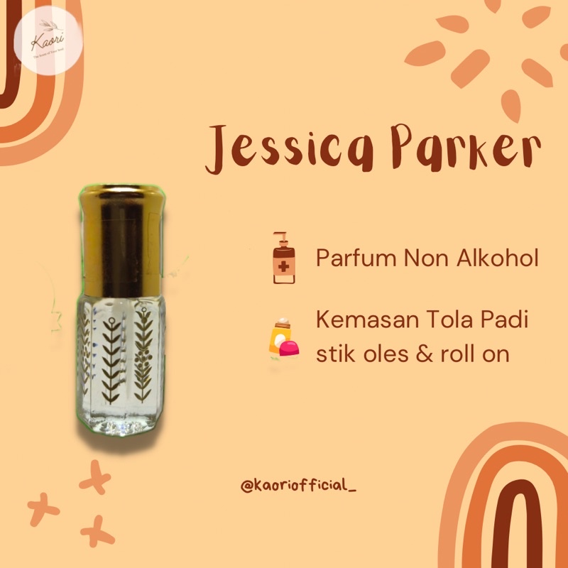 Parfum Jessica Parker Kemasan Tola Padi Ukuran 3 , 6 dan 12 ml 100% Murni Bibit Parfum Tidak Mengandung Campuran Apapun