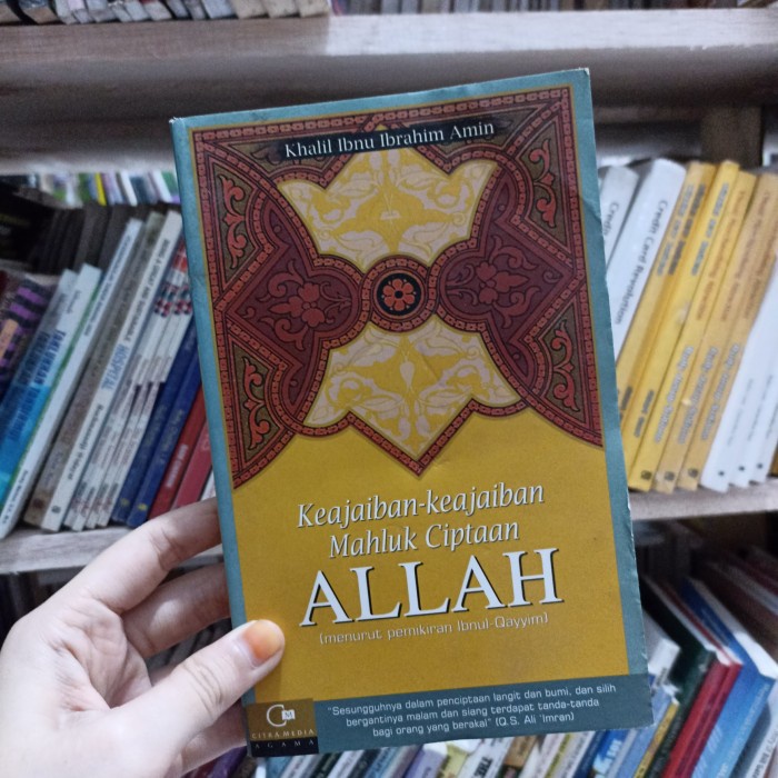 Buku Keajaiban-keajaiban Mahluk Ciptaan Allah Khalil Ibnu Ibrahim Amin