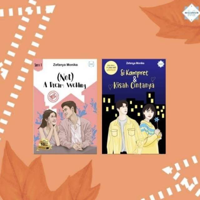 Bundling Novel Karya Zefanya Monika (Si Kampret & Kisah Cintanya x (Not) A Dream Wedding)