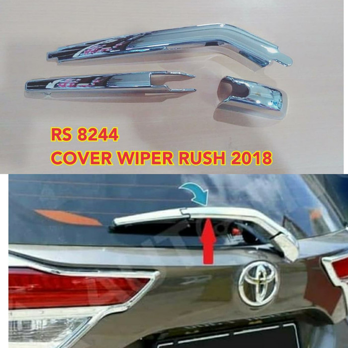 Cover wiper KACA belakang MOBIL TOYOTA ALL NEW RUSH / terios DAIHATSU ALL NEW 2018 2019 2020 2021 CROME CHROME tempel