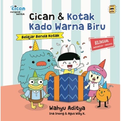 

SERI FUN CICAN: CICAN & KOTAK KADO WARNA BIRU (BOARDBOOK) WAHYU ADITYA - BENTANG PUSTAKA