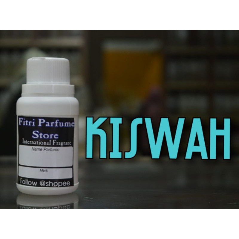 Bibit parfum KISWAH QISWAH 100ml