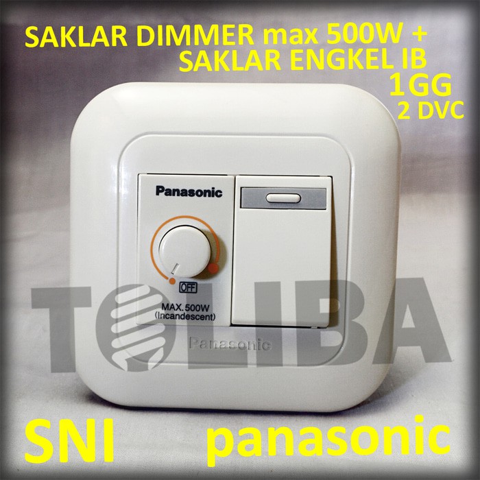 saklar engkel + saklar dimmer panasonic 500w SNI / saklar peredup lampu /saklar peredup cahaya lampu