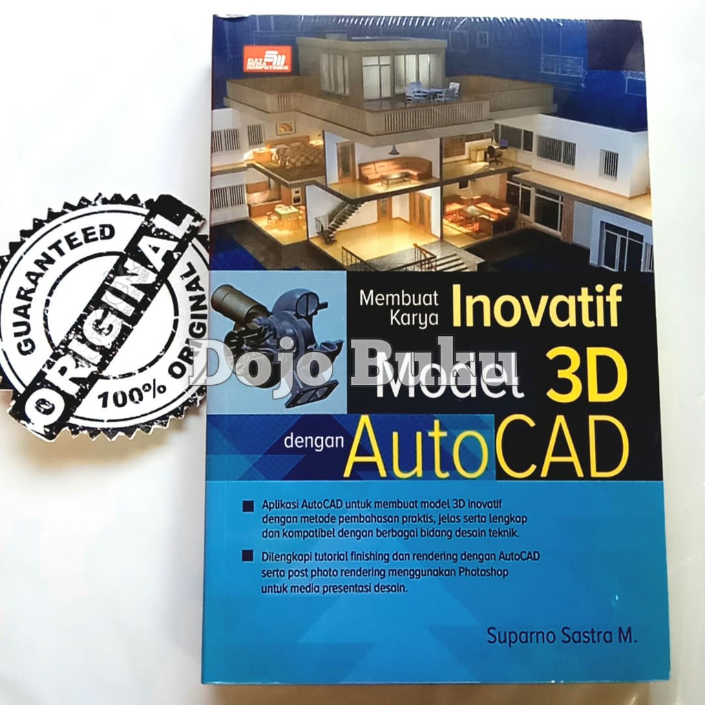 Membuat Karya Inovatif Model 3D Dengan AutoCAD (Suparno Sastra M)