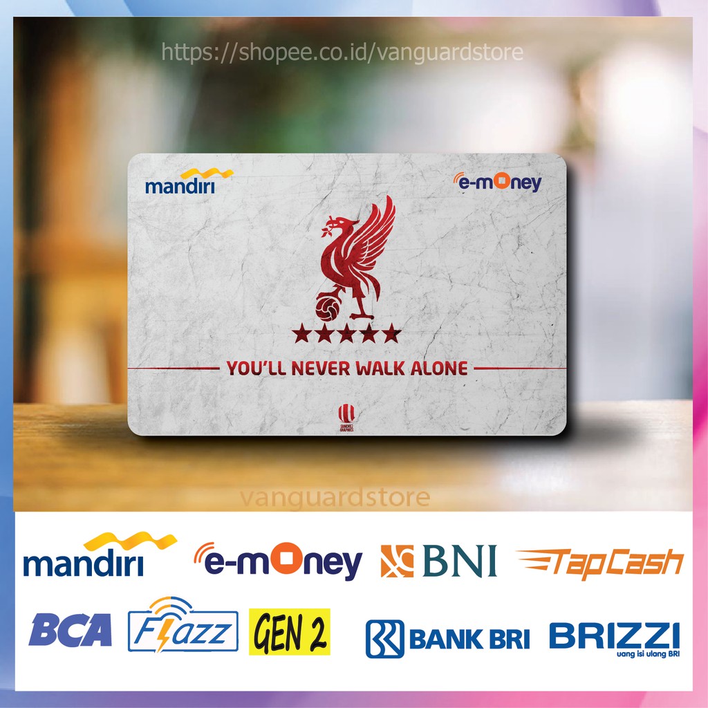 KARTU E MONEY E TOLL LIVERPOOL CLUB BOLA 77 EMONEY MANDIRI FLAZZ BCA BNI TAPCASH BRIZZI BRI - 1 SISI