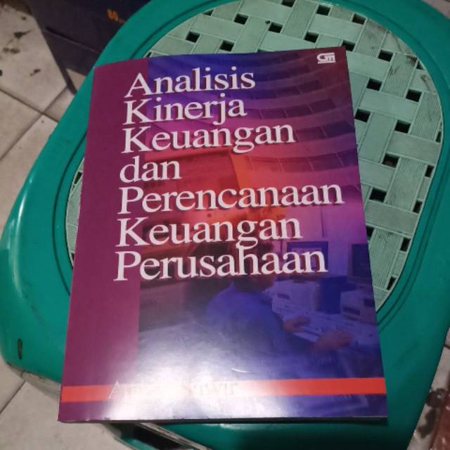 

ANALISIS KINERJA KEUANGAN DAN PERENCANAAN KEUANGAN PERUSAHAAN AGNES SAWIR