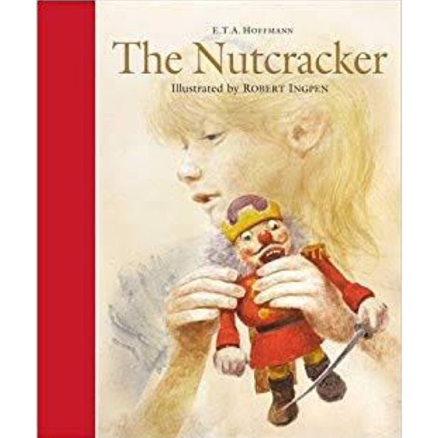 The Nutcracker (Illustrated by Robert Ingpen)