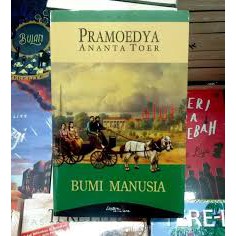 Bumi Manusia -  Pramoedya Ananta Toer