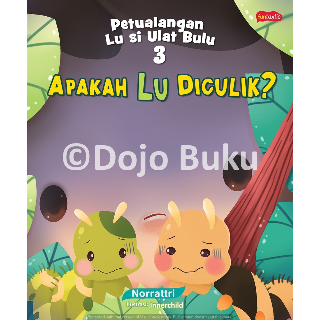 Buku Anak Seri Petualangan Lu Si Ulat Bulu by Norrattri