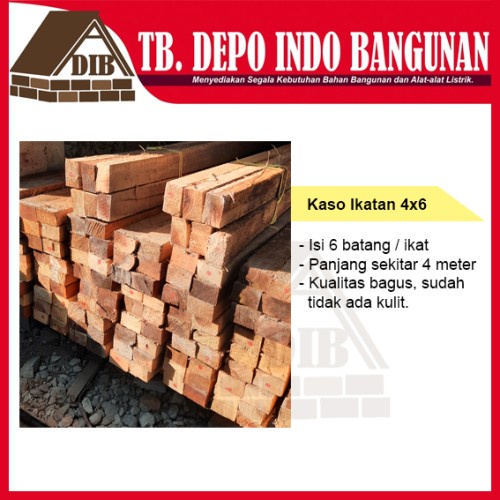 KASO 4X6 IKATAN KAYU PANJANG SEKITAR 4 METER PR