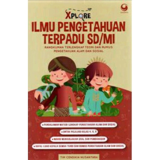 XPlore Ilmu Pengetahuan Terpadu Rpal & Rpul untuk Sekolah Dasar Tim Cendekia