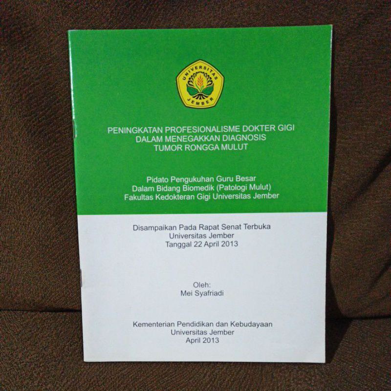 Peningkatan Profesionalisme Dokter Gigi dalam Menegakkan Diagnosis Tumor Rongga Mulut