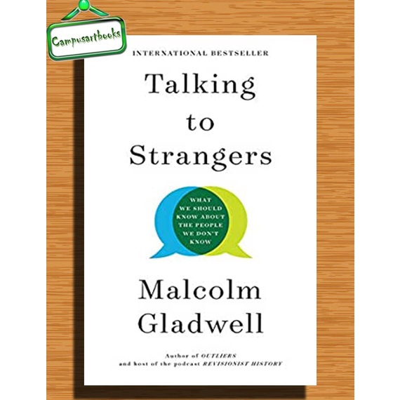

Talking to Strangers: What We Should Know About the People We Don't Kn