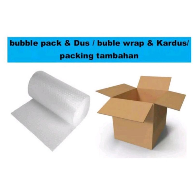 

TAMBAHAN PACKING DUS + BUBBLE WRAP SUPAYA BARANG AMANN