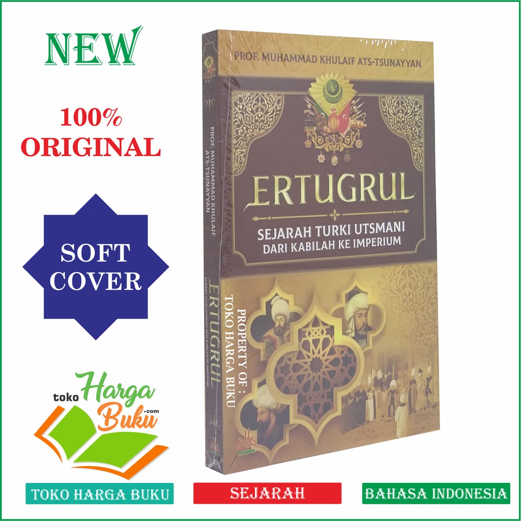 ERTUGRUL Sejarah Turki Utsmani dari Kabilah ke Imperium SOFT COVER - Penerbit Pustaka Al-Kautsar