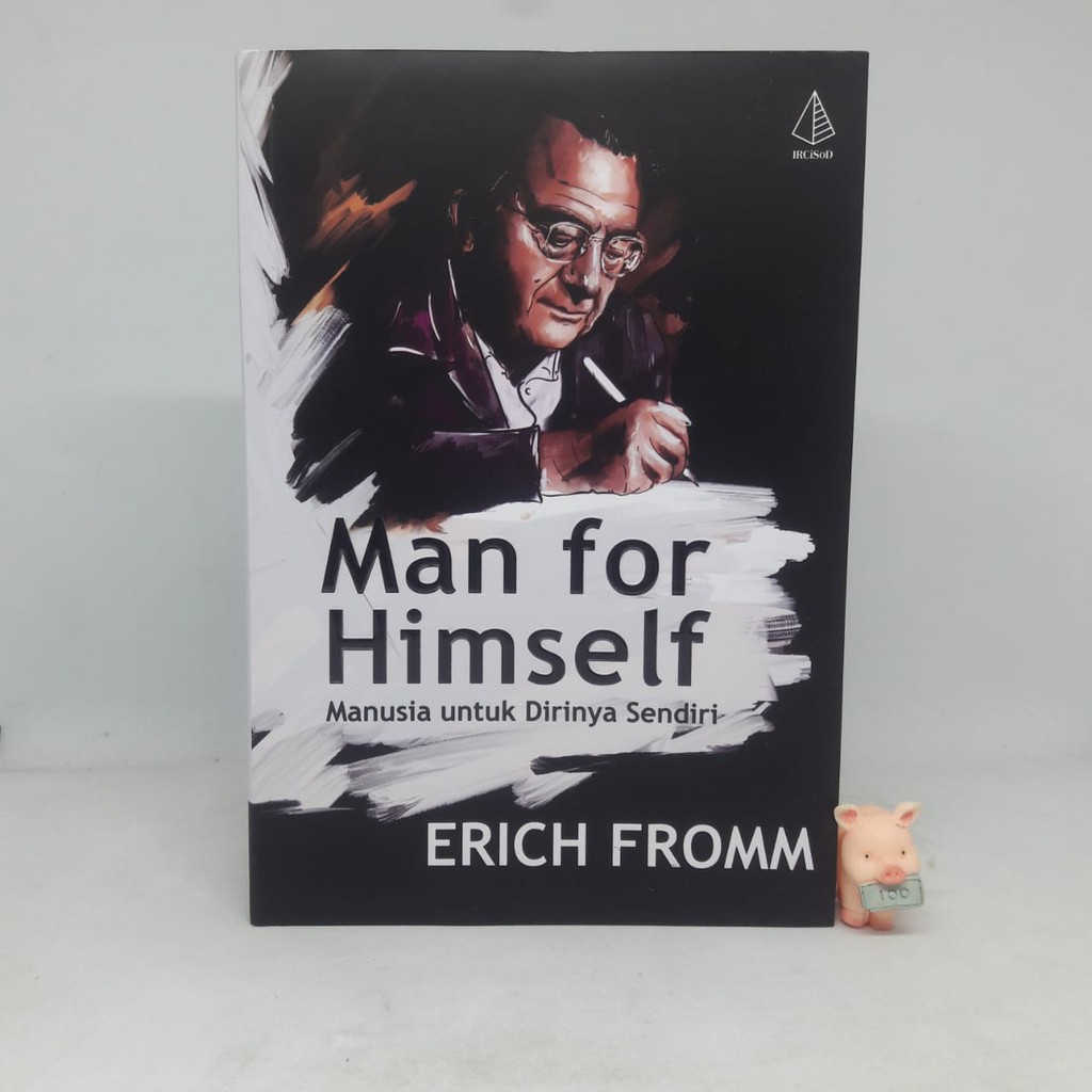 Man for Himself - Erich Fromm