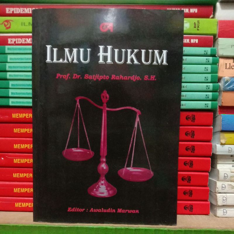 ILMU HUKUM SATJIPTO RAHARDJO
