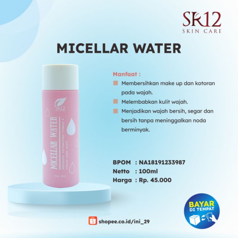 MICELLAR WATER SR12 / PEMBERSIH MAKE UP