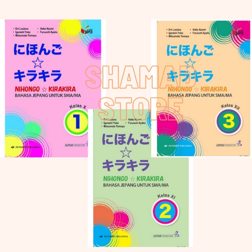 NIHONGO KIRA-KIRA BHS. JEPANG SMA KELAS 10 11& 12 K13N