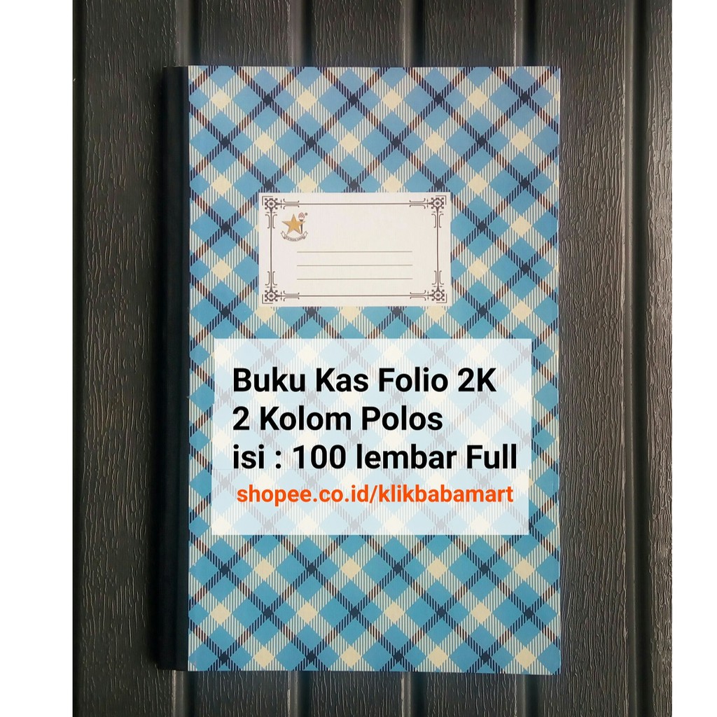 BUKU KAS FOLIO 2K DUA KOLOM HARD COVER 100 LEMBAR FULL POLOS BUKU KEUANGAN AKUNTANSI ADMINISTRASI-2
