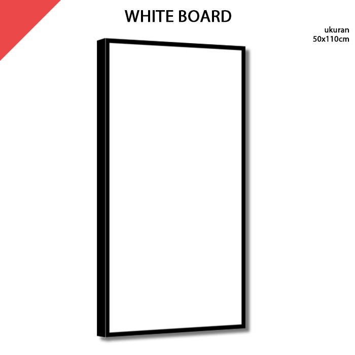 

Papan Tulis Putih White Board 50x110 cm