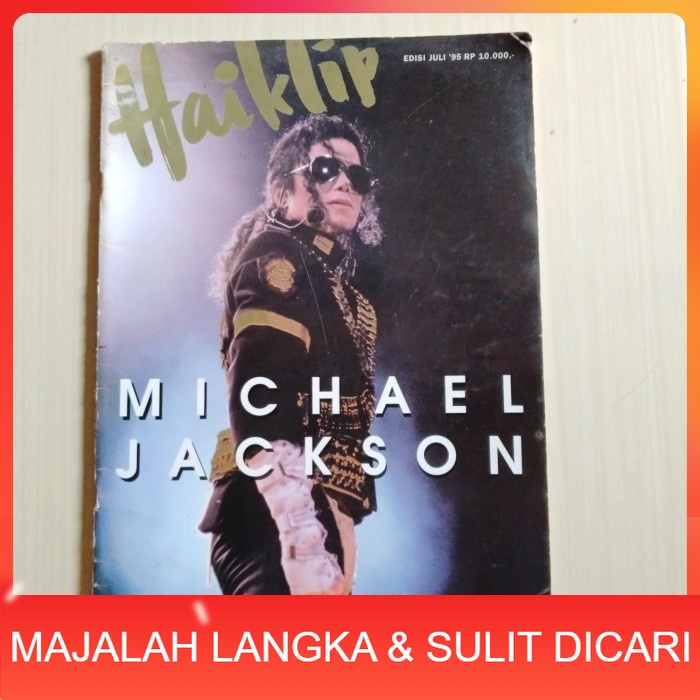 Majalah HAIKLIP Jul 1995 Cover MICHAEL JACKSON Langka