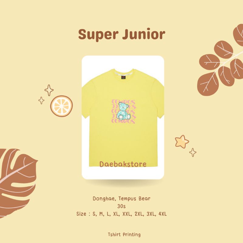 Kaos Donghae Super Junior Tempus bear Sablon