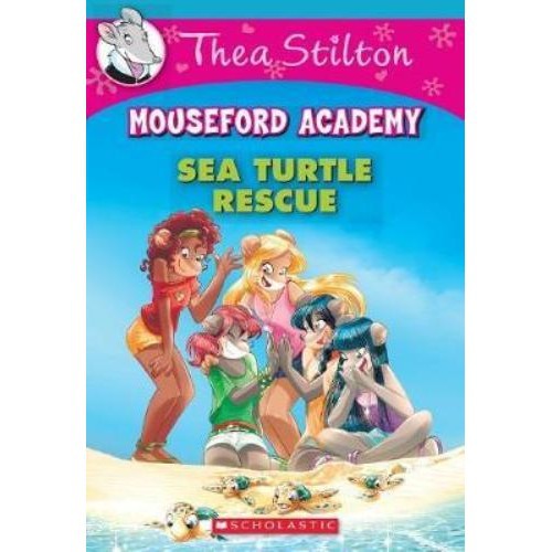 Thea Stilton Mouseford Academy #13: Sea Turtle Rescue (PB)