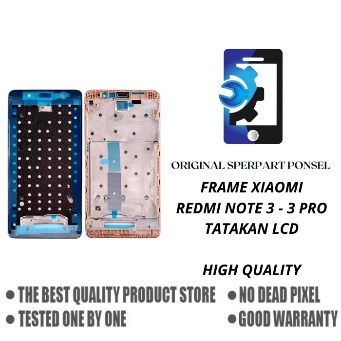 FRAME LCD - TATAKAN LCD XIAOMI REDMI NOTE 3 - NOTE 3 PRO KUALITAS ORIGINAL