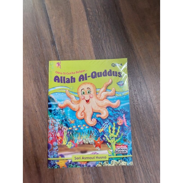 Qibla Okto si gurita belajar Allah Al-quddus. buku cerita anak