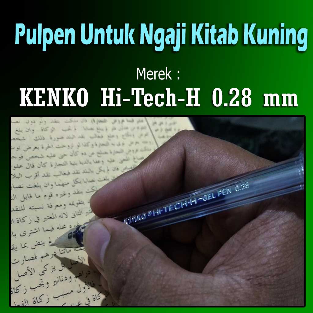 Pulpen/Pena/Ballpoint Untuk Lugot Ngaji Kitab Kuning/Gundul - Kenko Hi-Tech-H 0.28 mm