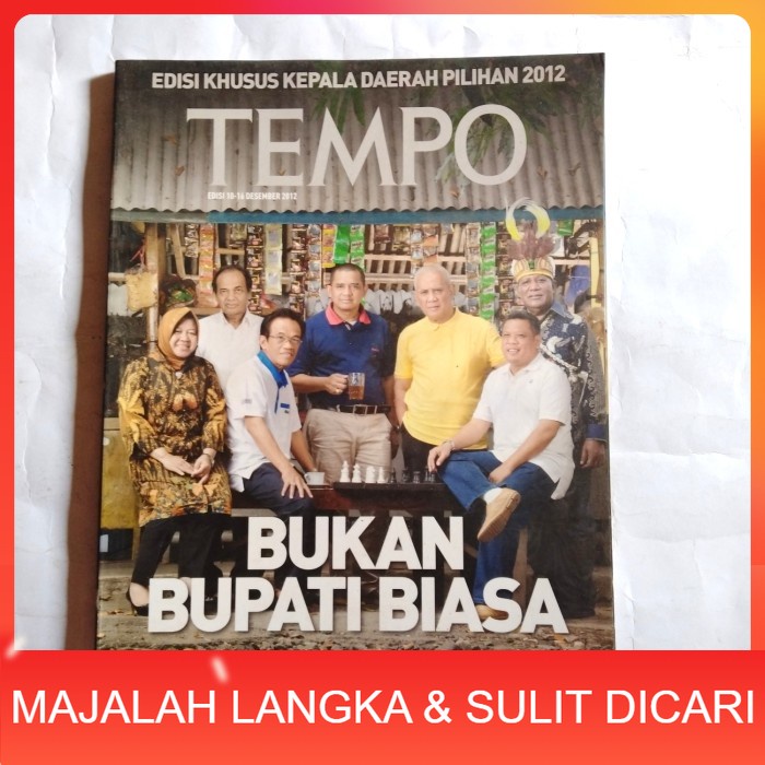 Majalah TEMPO No.41 Des 2012 Cover BUKAN BUPATI BIASA Langka