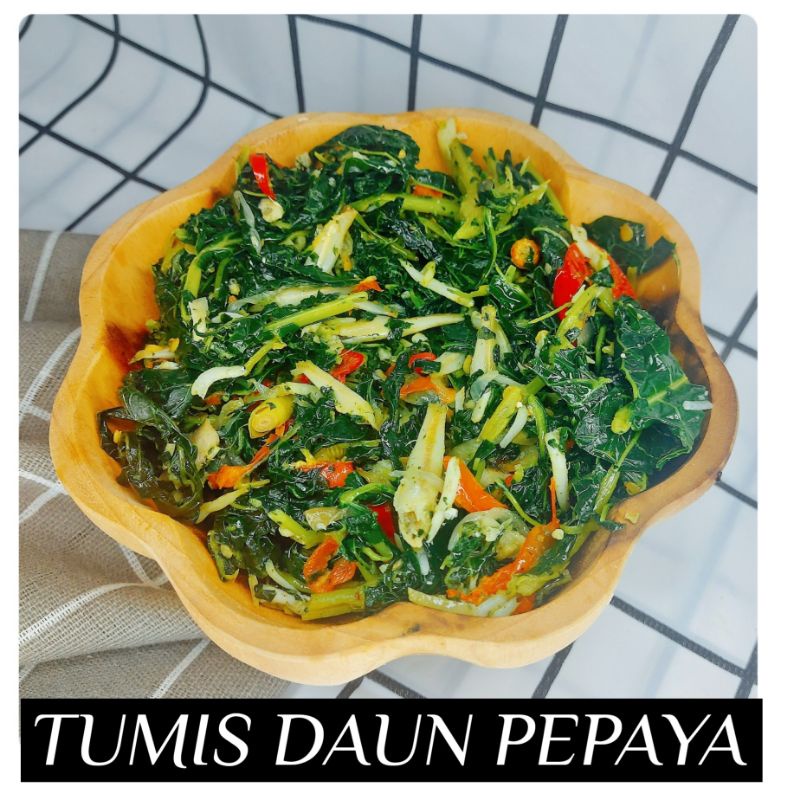 

tumis daun pepaya