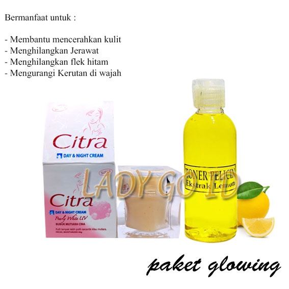 Paket Cream Citra Super Siang Malam + Toner Ekstrak Lemon 60ml Original