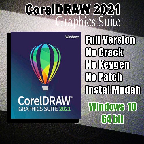 COREL DRAW 2021 - FULL VERSI dan PERMANENT - 64bit