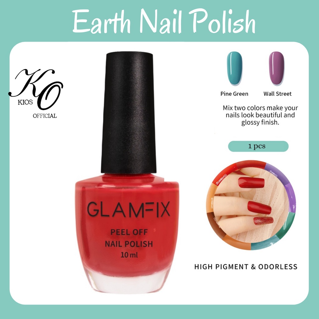 Glam Fix Earth Peel Off Nail Polish Kutek Cat Kuku | Glam Fix Alat Kecantikan Makeup By YOU