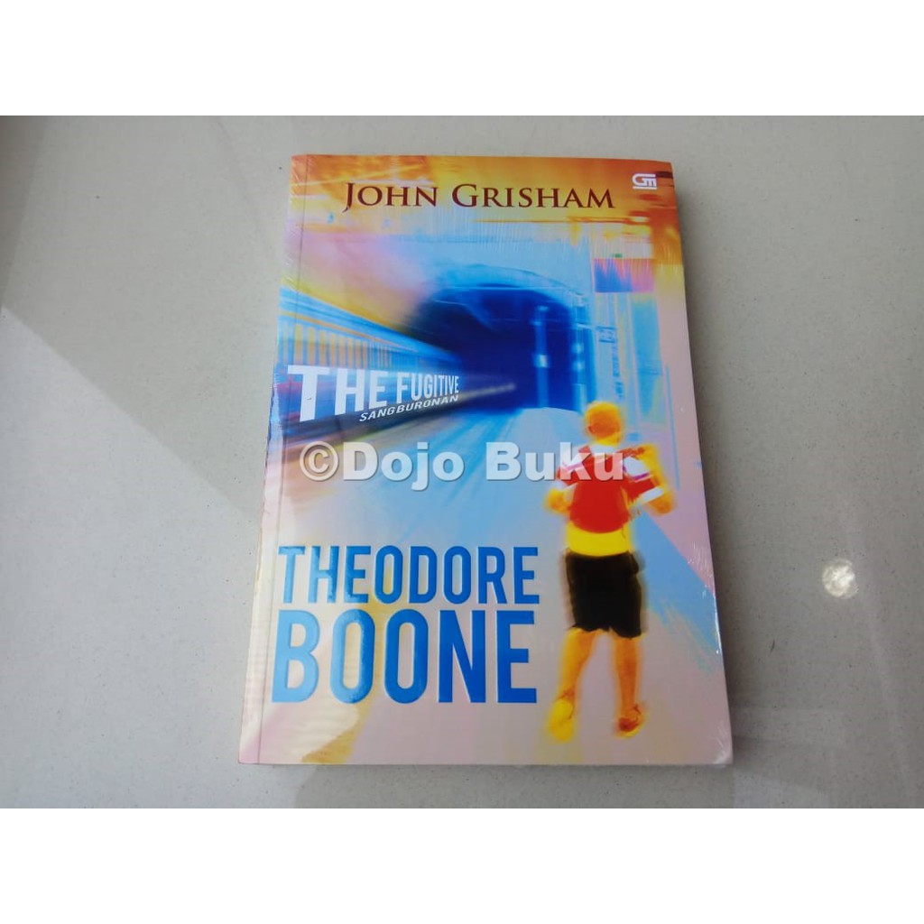 Theodore Boone#5: Sang Buronan (The Fugitive) John Grisham