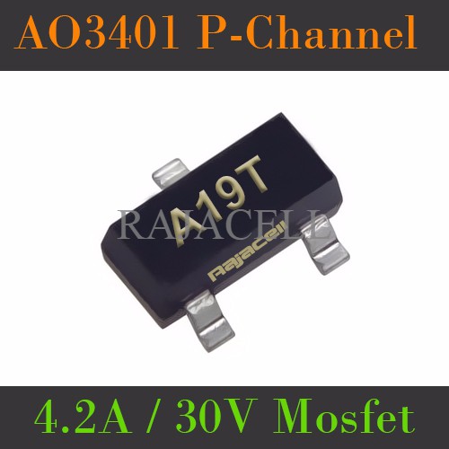 AO3401 A19T Mosfet P-Channel 4.2A 30V SMD SOT-23 FET .