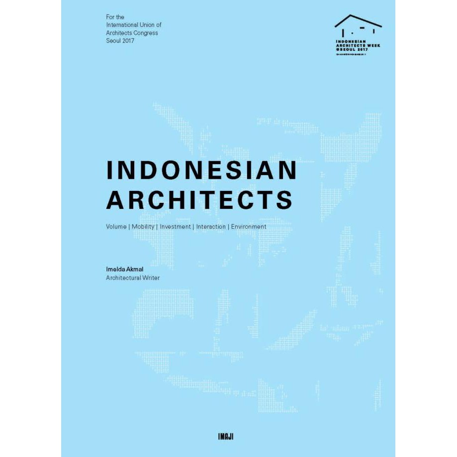 INDONESIAN ARCHITECTS FOR UIA CONGRESS SEOUL 2017