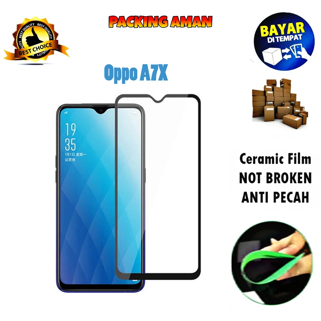 Tempered Glass Oppo A7X FULL COVER FULL SCREEN Ceramic Film Anti Gores