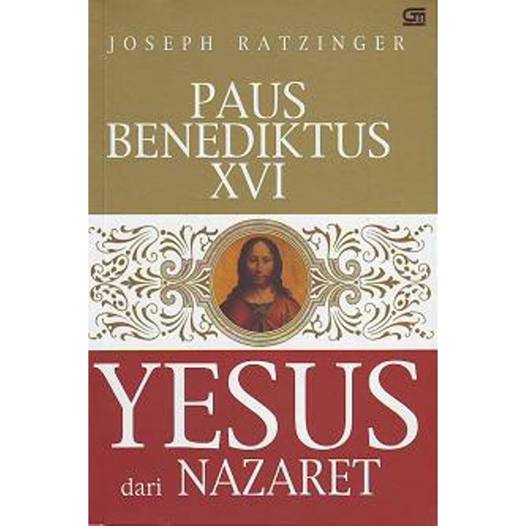Buku Gramedia Yesus Dari Nazaret Paus Benediktus XVI Baru Segel