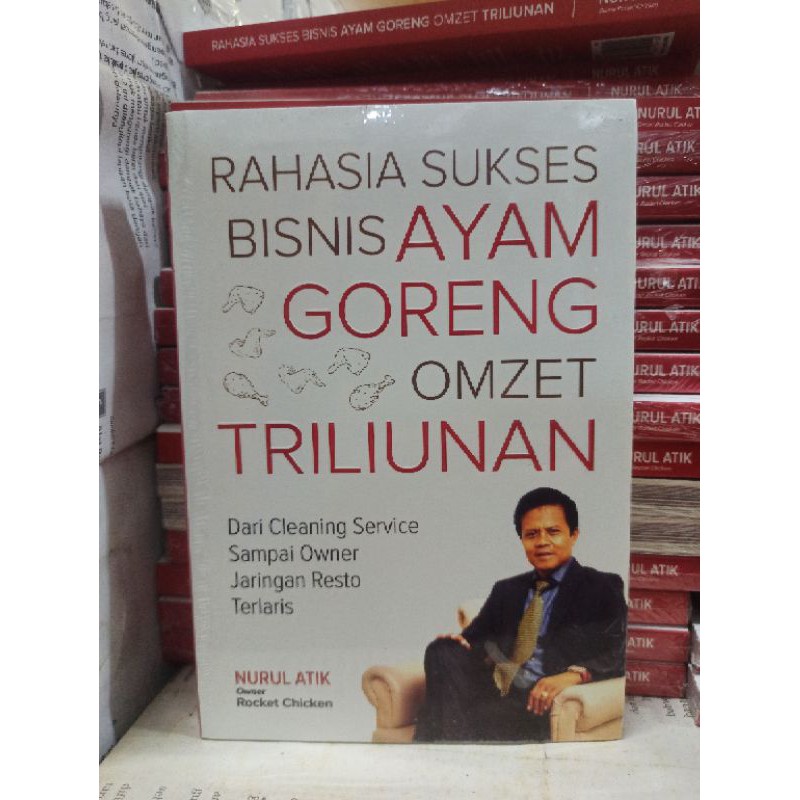 

RAHASIA SUKSES BISNIS AYAM GORENG OMZET TRILIUNAN